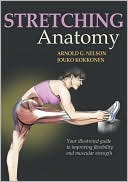 Book cover image of Stretching Anatomy by Arnold Nelson