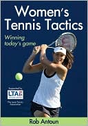 Book cover image of Women's Tennis Tactics by Rob Antoun