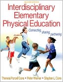 Book cover image of Interdisciplinary Elementary Physical Education-2nd Edition by Theresa Purcell Cone