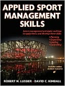 Robert Lussier: Applied Sport Management Skills With Web Resource