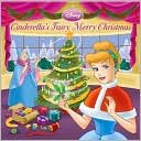 Book cover image of Cinderella's Fairy Merry Christmas by Andrea Posner-Sanchez