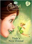 Book cover image of Tink's New Friend (Disney Fairies) by Disney Storybook Artists