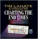 Book cover image of Charting the End Times: A Visual Guide to Understanding Bible Prophecy by Tim LaHaye