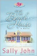 Sally John: The Beach House