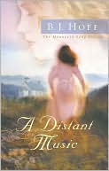 B. J. Hoff: A Distant Music: The Mountain Song Legacy