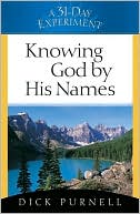 Dick Purnell: Knowing God by His Names