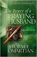 Stormie Omartian: The Power of a Praying Husband