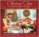 Book cover image of Christmas Teas of Comfort and Joy by Emilie Barnes