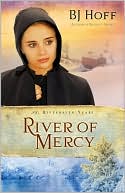 B. J. Hoff: River of Mercy