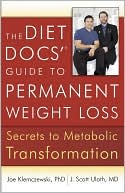 Book cover image of The Diet Docs' Guide to Permanent Weight Loss: Secrets to Metabolic Transformation by Joe Klemczewski