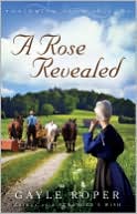 Book cover image of A Rose Revealed by Gayle Roper