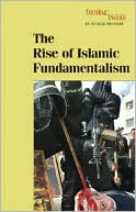 Book cover image of The Rise of Islamic Fundamentalism by Philip Margulies