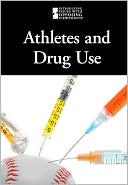 Book cover image of Athletes and Drug Use by Lauri S. Friedman