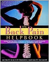 Book cover image of The Back Pain Helpbook by James Moore