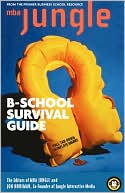 Jon Housman: MBA Jungle B-School Survival Guide