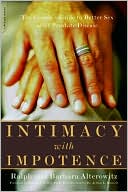 Ralph Alterowitz: Intimacy With Impotence