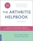 Book cover image of The Arthritis Helpbook: A Tested Self-Management Program for Coping with Arthritis and Fibromyalgia by Kate Lorig