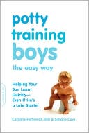 Book cover image of Potty Training Boys the Easy Way: Helping Your Son Learn Quickly-Even If He's a Late Starter by Caroline Fertleman