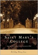 Book cover image of St. Mary's College, Indiana, (College History Series) by Amanda Divine