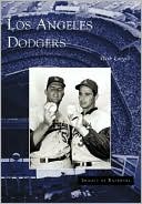 Book cover image of Los Angeles Dodgers (Images of Baseball Series) by Mark Langill