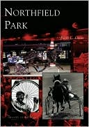 Keith L. Gisser: Northfield Park, Ohio (Images of Sports Series)