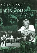 Kenneth Lowell Hopkins: Cleveland Area Golf (Images of Sports Series)