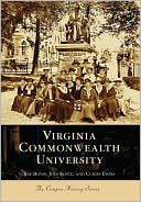 Book cover image of Virgina Commonwealth University (Campus History Series) by Roy Bonis