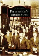 Lisa A. Alzo: Pittsburgh's Immigrants, Pennsylvania (Image of America Series)