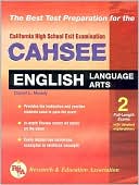 Daniel L. Moody: CAHSEE English-Language Arts: The Best Test Prep for the California High School Exit Examination in Language Arts