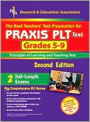 Book cover image of PRAXIS II: PLT Grades 5-9 (REA) - The Best Test Prep for the PLT Exam by The Staff of REA