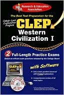 Robert M Ziomkowski: CLEP Western Civilization I: Ancient Near East to 1648: The Best Test Prep for the CLEP Western Civilization I Exam with (CD-ROM)