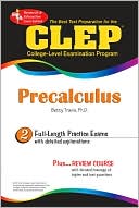 Book cover image of Best Test Prep CLEP Precalculus (REA) The Best Test Prep for by Betty Travis