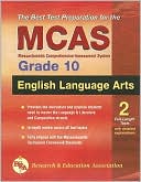 The Staff of REA: MCAS ELA Language Arts Grade 10 (REA)