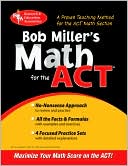 Book cover image of Bob Miller's Math for the ACT by Robert Miller