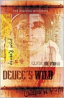 Book cover image of Deuce's Wild: The Shango Mysteries by Clyde W. Ford