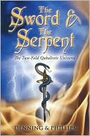 Book cover image of The Sword & the Serpent: The Two-Fold Qabalistic Universe by Osborne Phillips