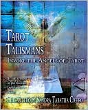 Book cover image of Tarot Talismans: Invoke the Angels of the Tarot by Sandra Tabatha Cicero