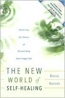 Bente Hansen: The New World of Self-Healing: Awakening the Chakras & Rejuvenating Your Energy Field