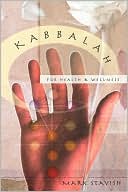 Book cover image of Kabbalah for Health & Wellness by Mark Stavish