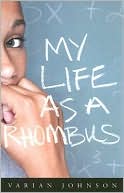 Book cover image of My Life as a Rhombus by Varian Johnson