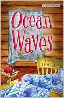 Terri Thayer: Ocean Waves (Quilting Mystery Series #3)