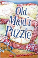 Book cover image of Old Maid's Puzzle (Quilting Mystery Series #2) by Terri Thayer