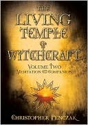 Christopher Penczak: Living Temple of Witchcraft Volume Two, CD Companion