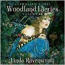 Linda Ravenscroft: 2011 Llewellyn's Woodland Faeries Wall Calendar