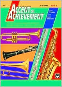 John O'Reilly: Accent on Achievement, Bk 3: B-Flat Clarinet, Vol. 3