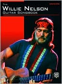 Willie Nelson: The Willie Nelson Guitar Songbook: Guitar TAB Edition