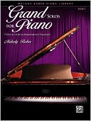 Melody Bober: Grand Solos for Piano, Bk 5: 9 Pieces for Intermediate Pianists