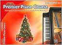 Dennis Alexander: Alfred's Premier Piano Course: Christmas Book 1A