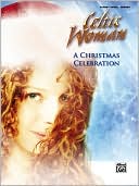 Book cover image of Celtic Woman -- A Christmas Celebration: Piano/Vocal/Chords by Celtic Woman