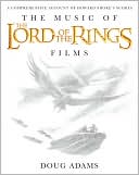 Book cover image of The Music of the Lord of the Rings Films: A Comprehensive Account of Howard Shore's Scores, Book & CD by Howard Shore